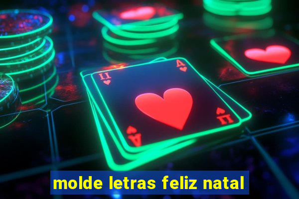 molde letras feliz natal